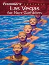 Frommer's Portable Las Vegas for Non-Gamblers